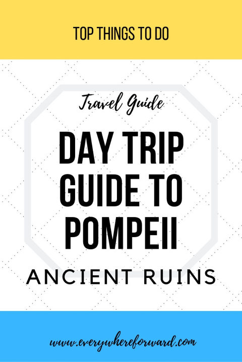 plan your trip to the ruins of pompeii